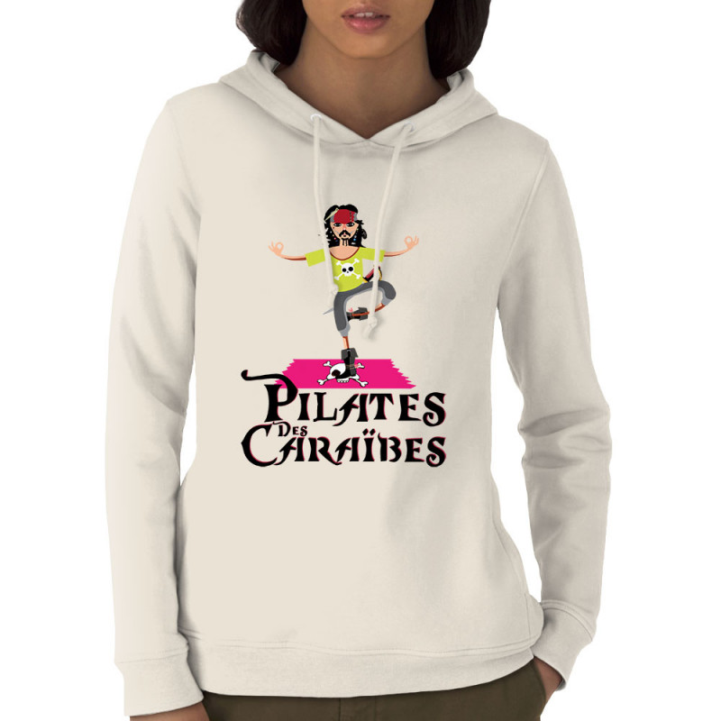 Sweat femme à capuche coton bio naturel Pilates des Caraïbes (Andy,Humour)