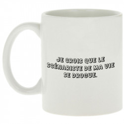 Mug blanc Le scénariste de ma vie se drogue (Gondrax,Humour,Slogans Débiles)