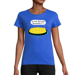 T-shirt femme coton bio bleu royal Ça veut dire quoi thermostat 7 (Ted Boundy,Animaux,Humour,Fruits & Légumes)