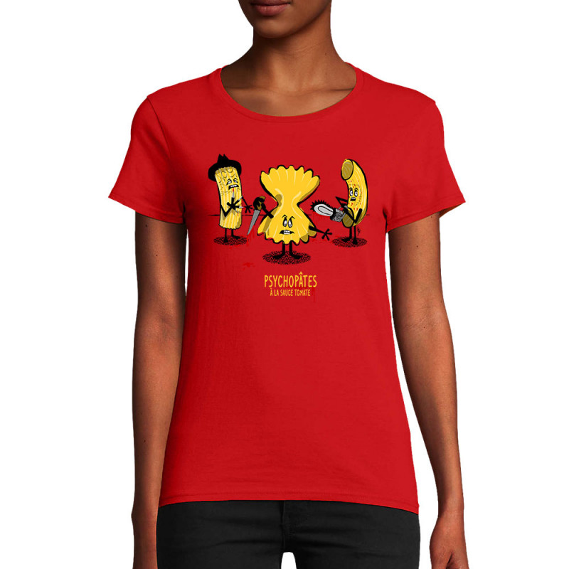 T-shirt femme coton bio rouge Psychopâtes (Gondrax,Fruits & Légumes,Humour)