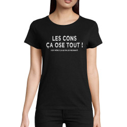 T-shirt femme coton bio noir Les cons ça ose tout (Gondrax,Slogans Débiles,Films/Séries,Les Tontons Flingueurs)