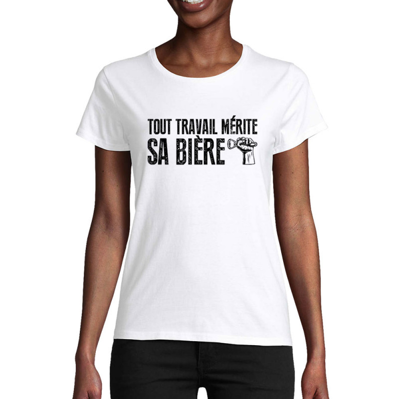 T-shirt femme coton bio blanc Tout travail mérite sa bière (Andy,Alcool,Slogans Débiles)