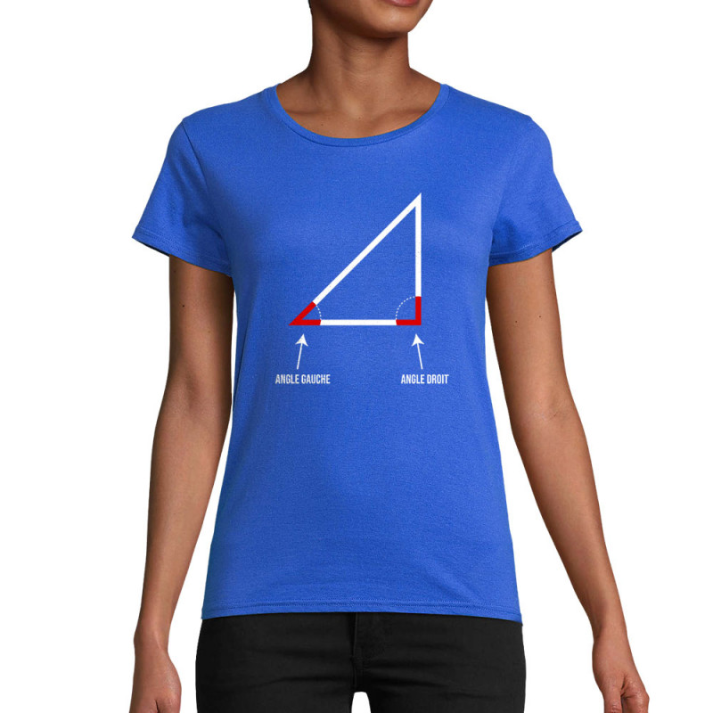 T-shirt femme coton bio bleu royal Angle droit (Gondrax,Humour,Devoirs de vacances)