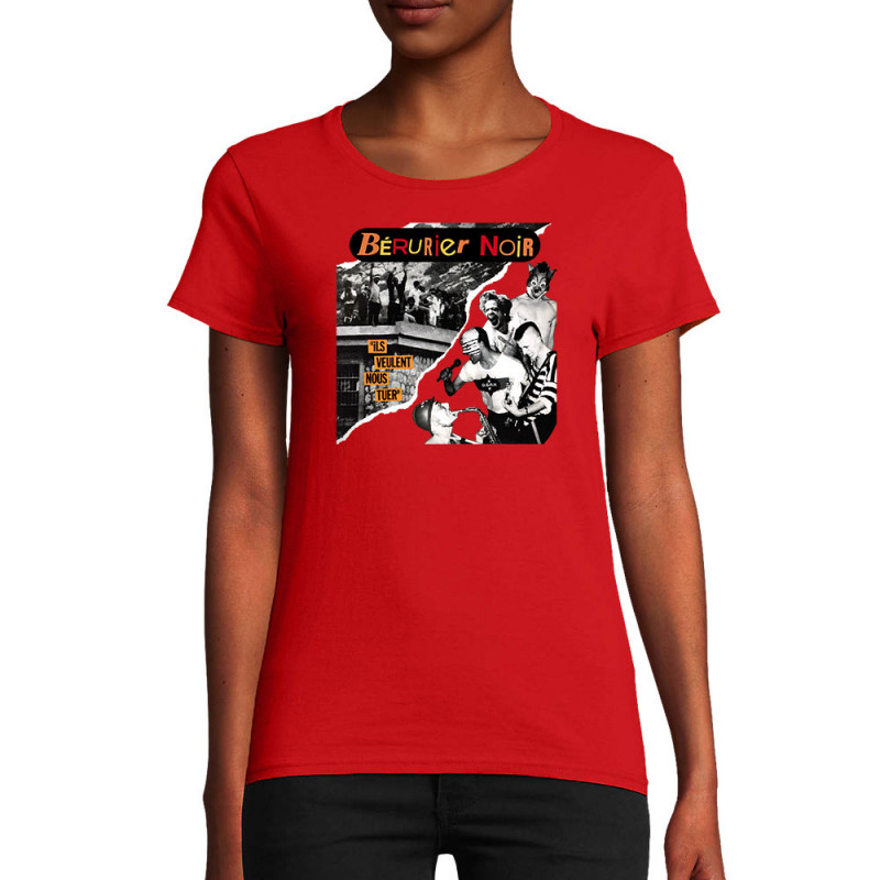 T-shirt femme coton bio rouge Bérurier Noir - Ils veulent nous tuer (Bérurier Noir)