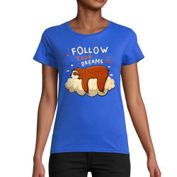 T-shirt femme coton bio bleu royal Follow your dreams paresseux (Le Duc,Animaux,Paresse)