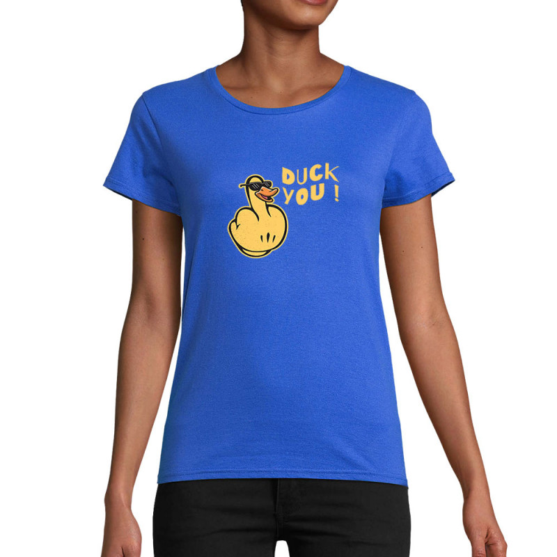 T-shirt femme coton bio bleu royal Duck You (Andy,Humour)