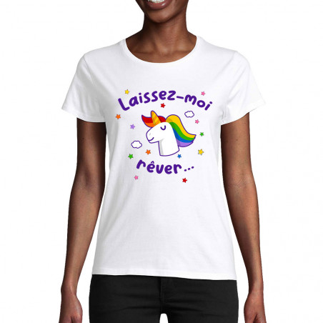 T-shirt femme coton bio blanc Laissez-moi rêver (Gondrax,Humour,Slogans Débiles,Animaux)