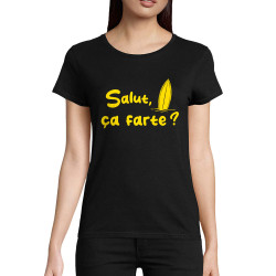 T-shirt femme coton bio noir Salut ça farte (Gondrax,Slogans Débiles,Films/Séries,Skate)