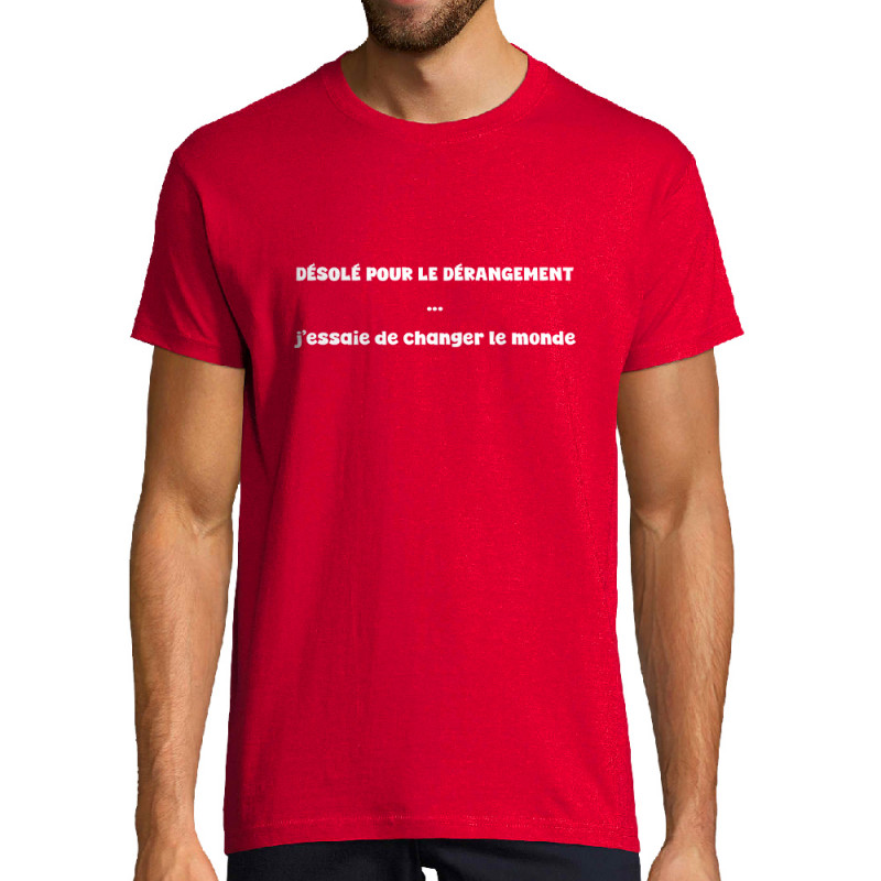 Tee-shirt homme rouge Désolé pour le dérangement (homme) (Gondrax,Slogans engagés)