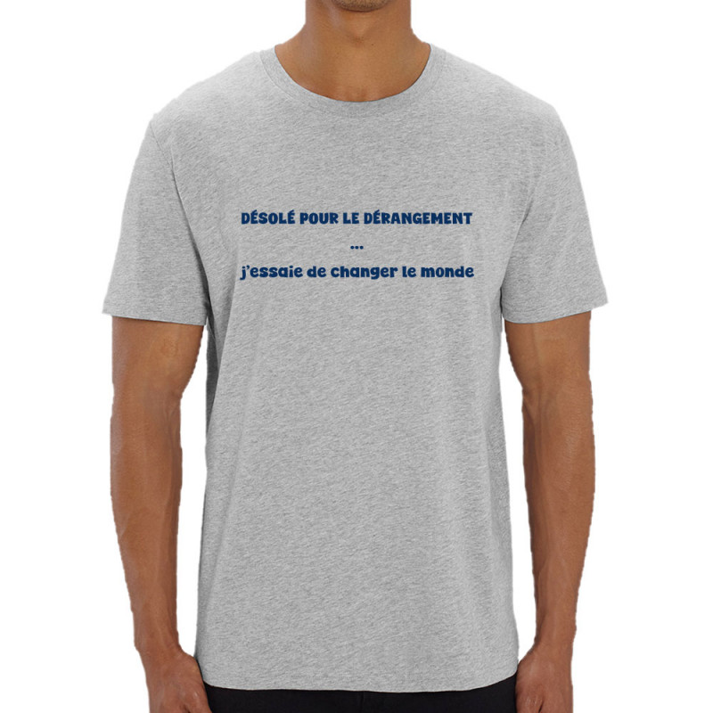 T-shirt homme coton bio gris chiné Désolé pour le dérangement (homme) (Gondrax,Slogans engagés)