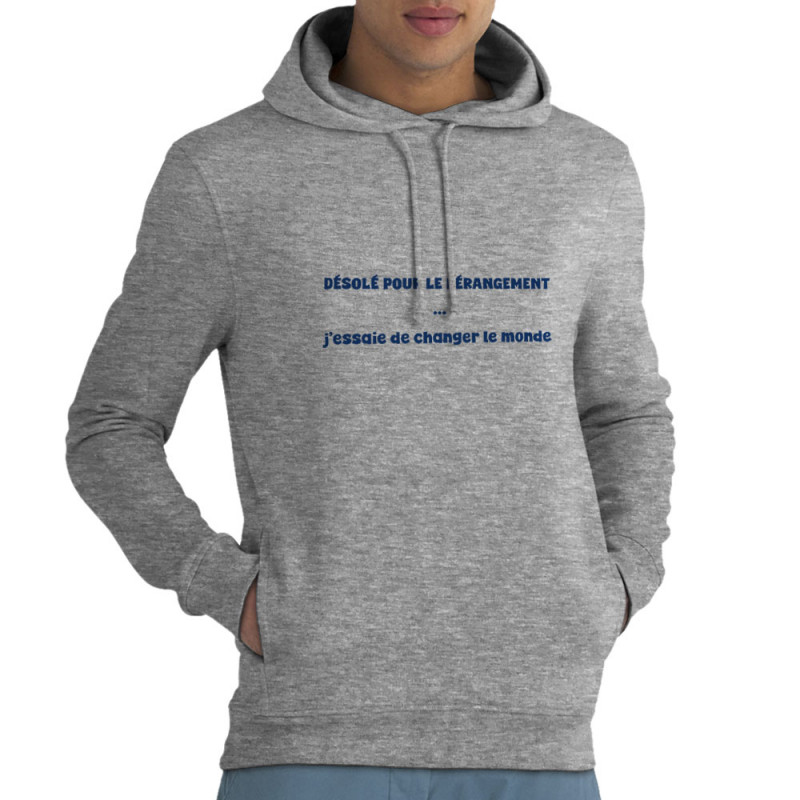 Sweat homme à capuche coton bio gris chiné Désolé pour le dérangement (homme) (Gondrax,Slogans engagés)