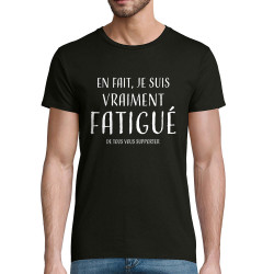 T-shirt homme coton bio noir je suis vraiment fatigué (homme) (Gondrax,Slogans Débiles)