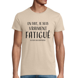 T-shirt homme coton bio naturel je suis vraiment fatigué (homme) (Gondrax,Slogans Débiles)