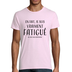 T-shirt homme coton bio rose pale je suis vraiment fatigué (homme) (Gondrax,Slogans Débiles)