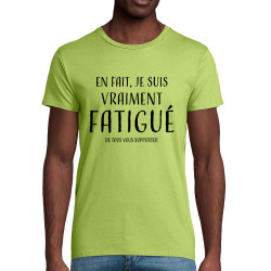 T-shirt homme coton bio vert pomme je suis vraiment fatigué (homme) (Gondrax,Slogans Débiles)