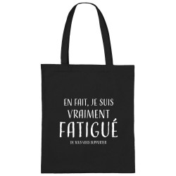 Sac shopping en toile noir je suis vraiment fatigué (homme) (Gondrax,Slogans Débiles)
