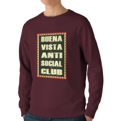 Sweat homme bio col rond bordeaux Buena Vista Anti Social Club (Andy,Humour,Détournements)