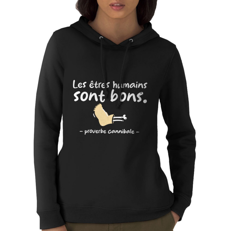 Sweat femme à capuche coton bio noir Proverbe cannibal (Zewa,Humour)