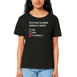 T-shirt femme col large coton bio noir Etes-vous de bonne humeur le matin (Lemerou,Humour,Enfer)
