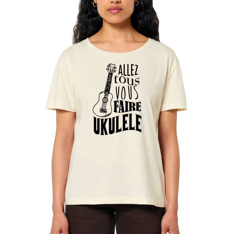 T-shirt femme col large coton bio naturel Allez tous vous faire Yukulélé (Humour,Slogans Débiles,Andy)