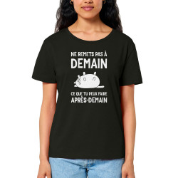 T-shirt femme col large coton bio noir Ne remets pas à demain (Alex Kidd,Humour,Slogans Débiles,Chats,Paresse)