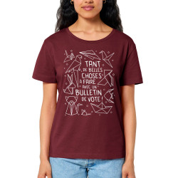 T-shirt femme col large coton bio bordeaux Tant de belles choses (Gondrax,Humour,Slogans engagés,Elections)