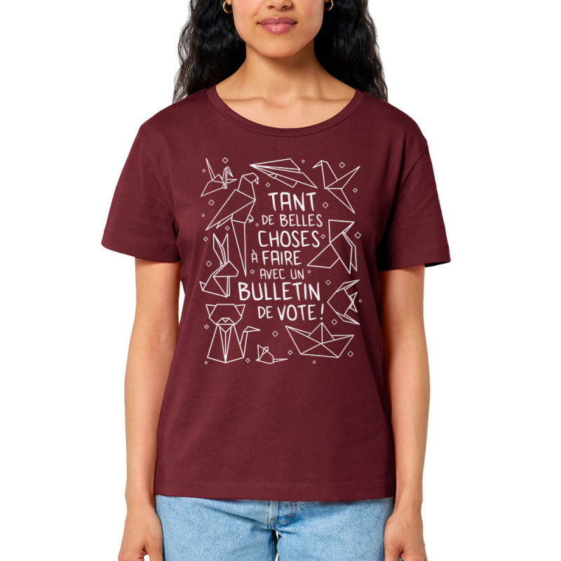 T-shirt femme col large coton bio bordeaux Tant de belles choses (Gondrax,Humour,Slogans engagés,Elections)