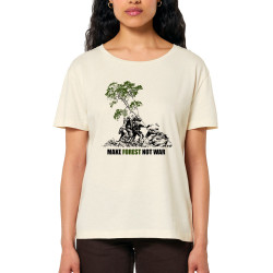 T-shirt femme col large coton bio naturel Make Forest Not War (Gondrax,Ecologie,Slogans engagés)