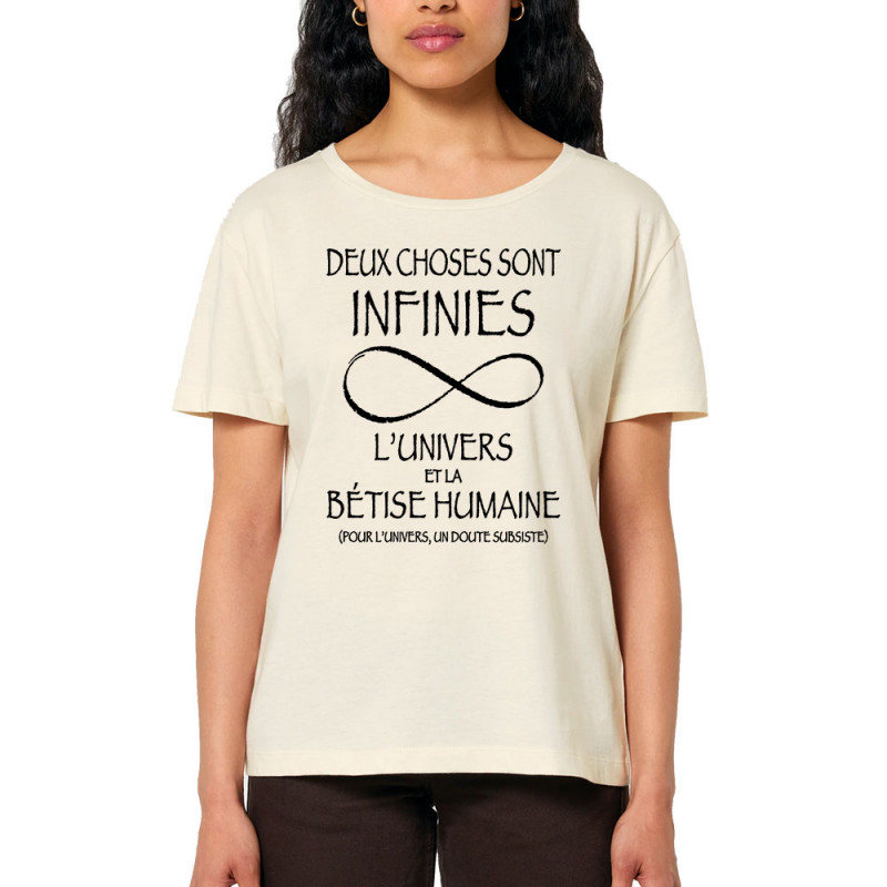 T-shirt femme col large coton bio naturel Deux choses sont infinies (Gondrax,Slogans Débiles,Slogans engagés)