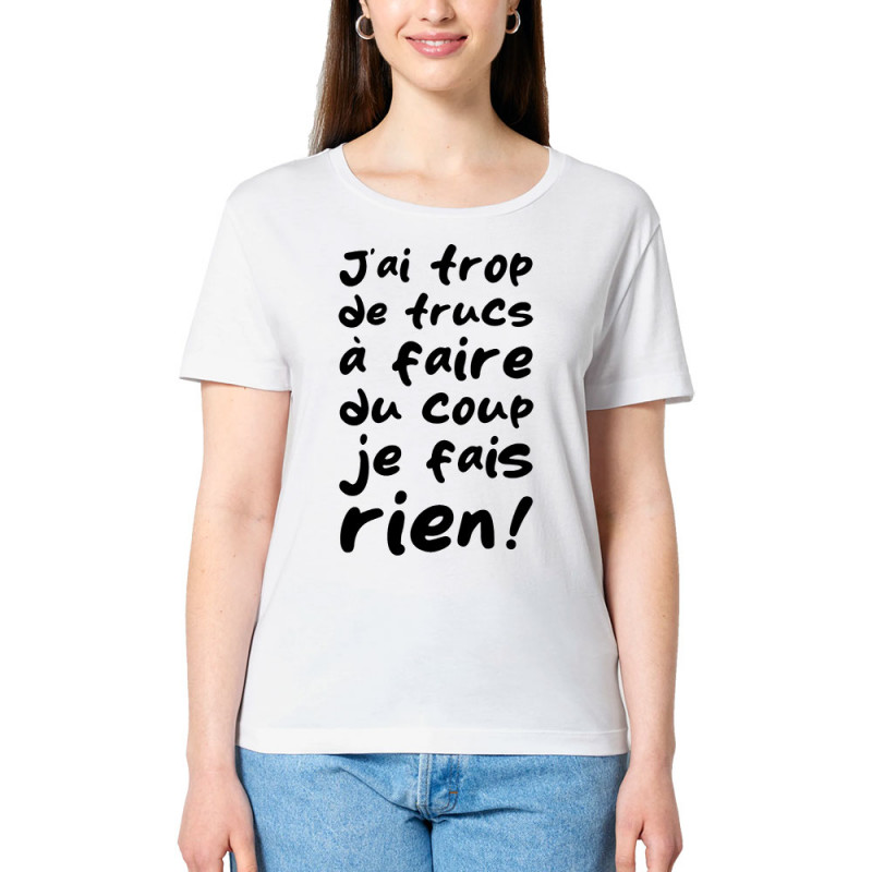 T-shirt femme col large coton bio blanc Je fais rien (Zewa,Slogans Débiles,Paresse)
