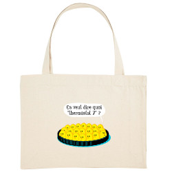Grand sac shopping en toile recyclé naturel Ça veut dire quoi thermostat 7 (Ted Boundy,Animaux,Humour,Fruits & Légumes)