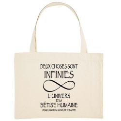 Grand sac shopping en toile recyclé naturel Deux choses sont infinies (Gondrax,Slogans Débiles,Slogans engagés)