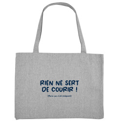 Grand sac shopping en toile recyclé gris chiné Rien ne sert de courir (Gondrax,Humour,Slogans Débiles,Paresse)