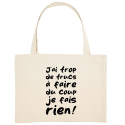 Grand sac shopping en toile recyclé naturel Je fais rien (Zewa,Slogans Débiles,Paresse)