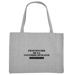 Grand sac shopping en toile recyclé gris chiné Pénitencier de la connerie humaine Prisonnier (Gondrax,Slogans engagés)