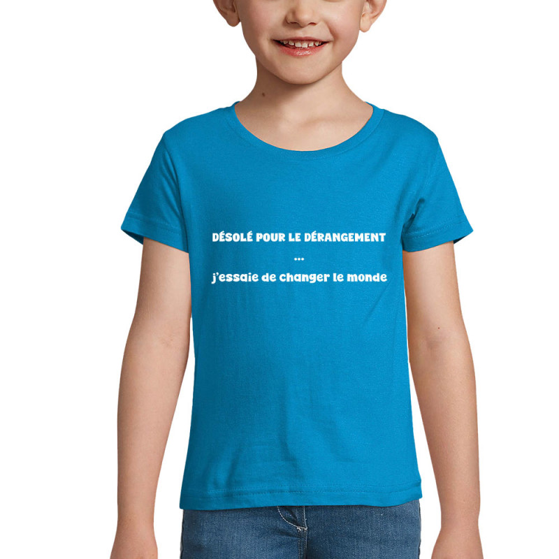 T-shirt fillette bleu azur Désolé pour le dérangement (homme) (Gondrax,Slogans engagés)
