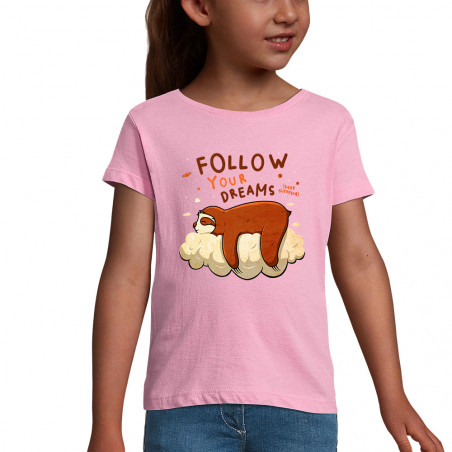 T-shirt fillette rose Follow your dreams paresseux (Le Duc,Animaux,Paresse)