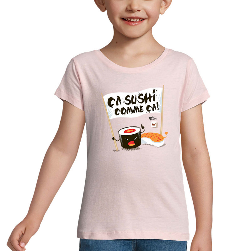 T-shirt fillette rose pale Ca sushi comme ça (Ted Boundy,Humour,Fruits & Légumes)