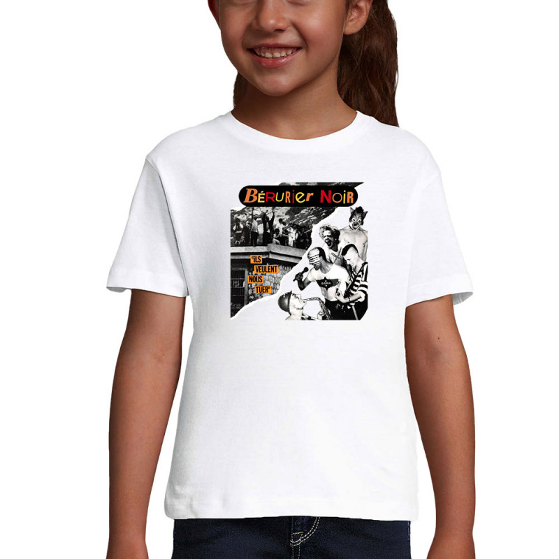 T-shirt fillette blanc Bérurier Noir - Ils veulent nous tuer (Bérurier Noir)