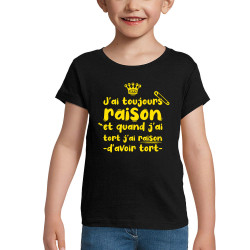 T-shirt fillette noir Toujours raison (Zewa,Slogans Débiles,Humour)