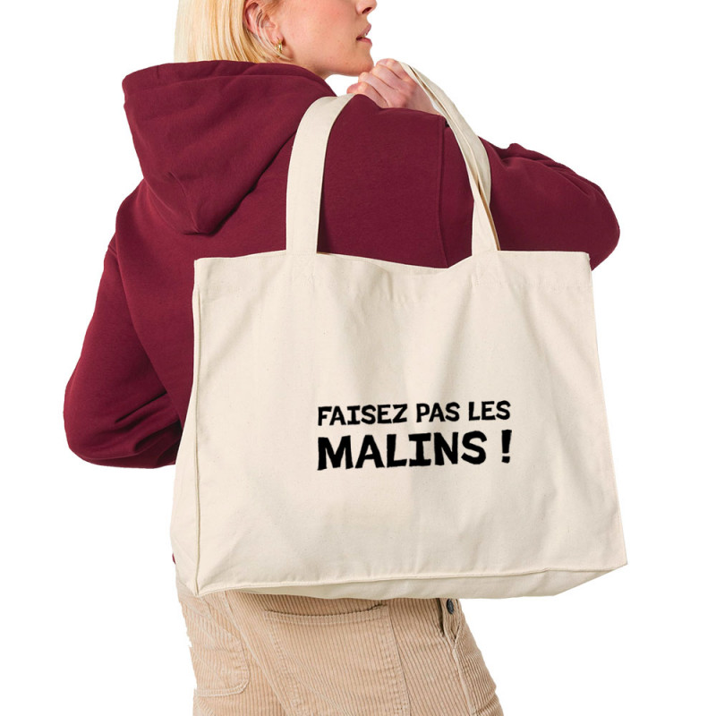 Grand sac shopping en toile recyclé naturel Faisez pas les malins (Gondrax,Slogans Débiles)