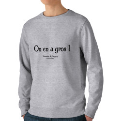 Sweat homme bio col rond gris chiné On en a gros (Gondrax,Films/Séries,Kaamelott)