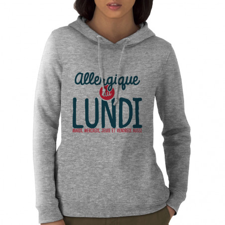 Sweat femme à capuche coton bio gris chiné Allergique au lundi (Ptit Mytho,Humour)