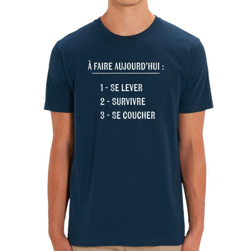T-shirt homme coton bio bleu marine Survivre (Gondrax,Slogans Débiles)