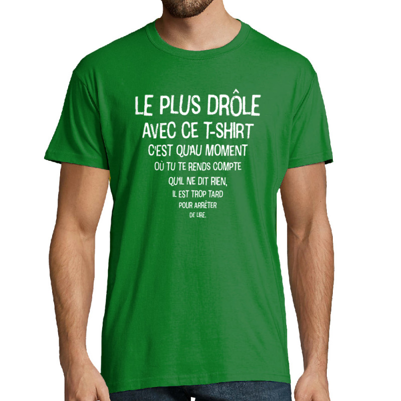 Tee-shirt homme vert prairie Le plus drôle (Gondrax,Slogans Débiles)
