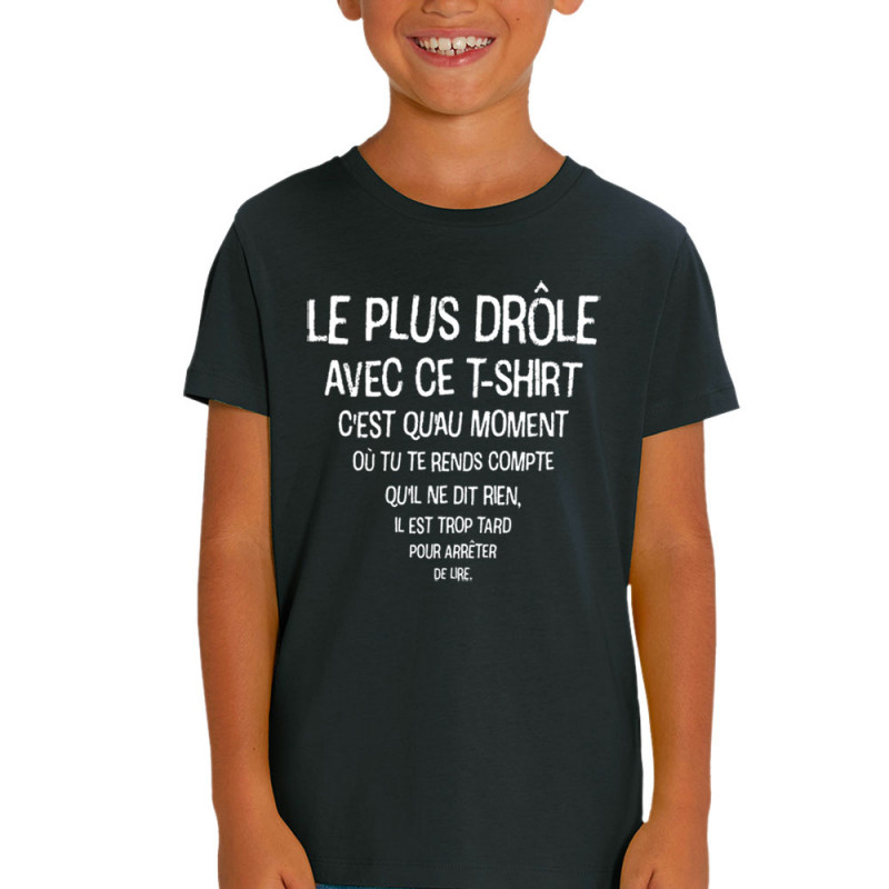 T-shirt enfant coton bio noir Le plus drôle (Gondrax,Slogans Débiles)