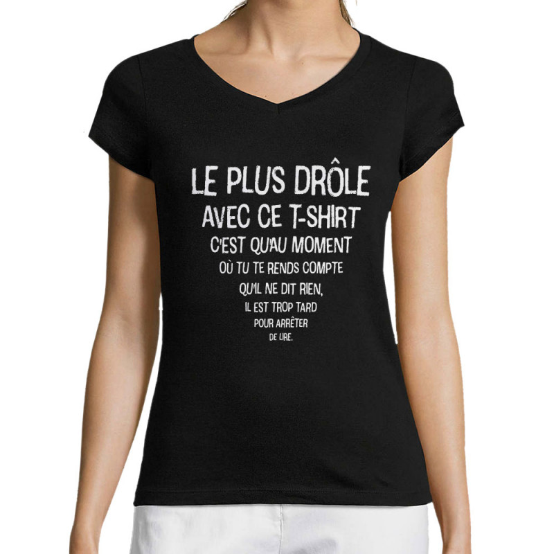 T-shirt femme col V noir Le plus drôle (Gondrax,Slogans Débiles)