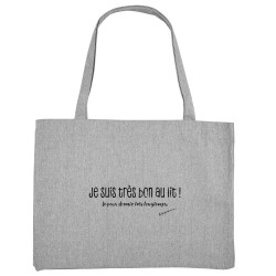 Grand sac shopping en toile recyclé gris chiné Je suis très bon au lit (Gondrax,Slogans Débiles,Humour)