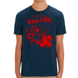 T-shirt homme coton bio bleu marine Je ne suis pas un Serial Killer (Gondrax,Humour,Slogans Débiles)