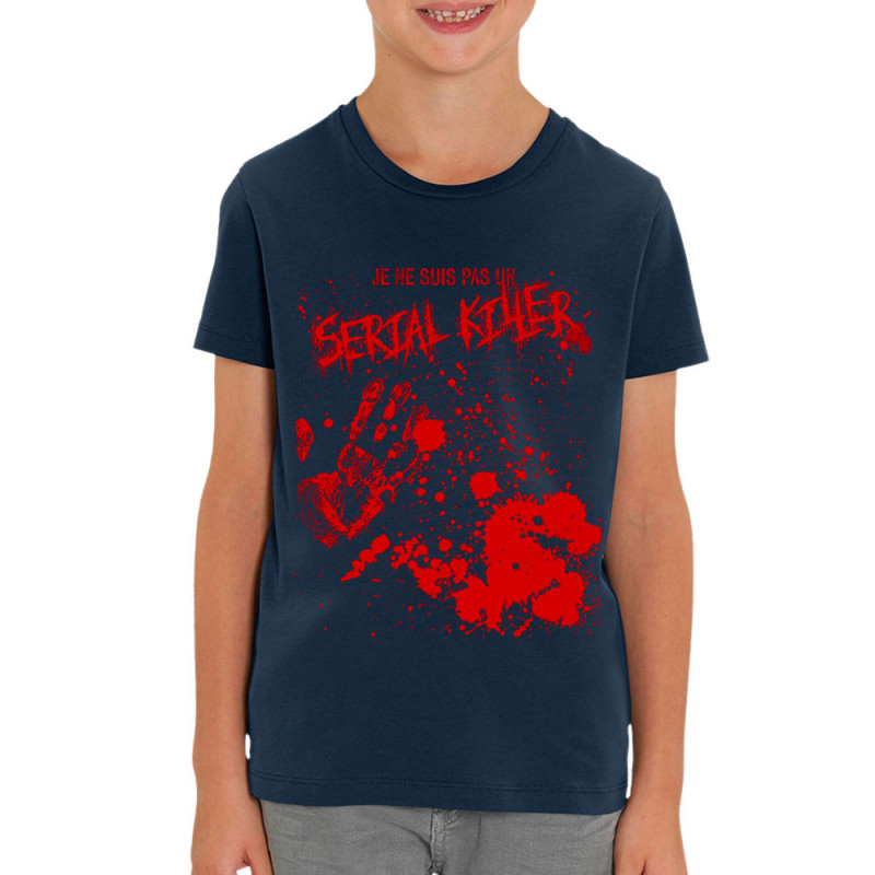 T-shirt enfant coton bio bleu marine Je ne suis pas un Serial Killer (Gondrax,Humour,Slogans Débiles)